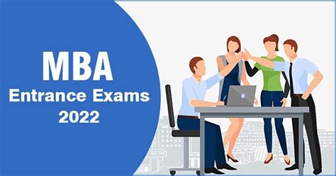 MBA Entrance Exams 2022: Syllabus, Exam Pattern, and Dates