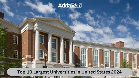 Top-10 Largest Universities in United States 2024