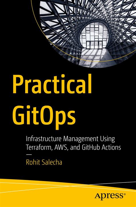 Buy Practical GitOps: Infrastructure Management Using Terraform, AWS ...
