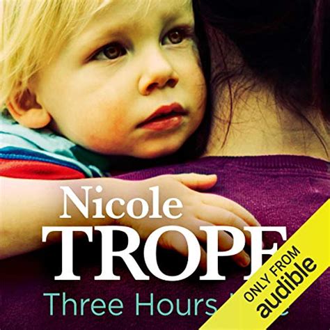 Three Hours Late (Audio Download): Nicole Trope, Susan Strafford ...