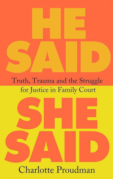 Buy He Said, She Said: The Struggle for Justice in an Unjust System ...