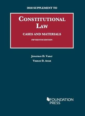Buy Constitutional Law, Cases and Materials: 2018 Supplement ...