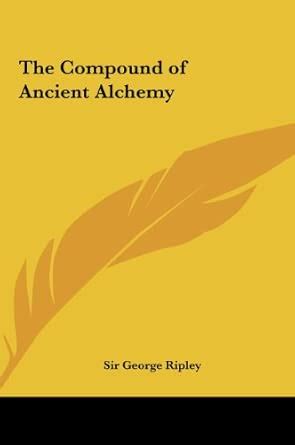 The Compound of Ancient Alchemy : Amazon.in: Books