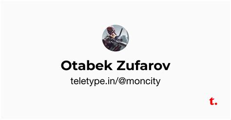 Otabek Zufarov — Teletype