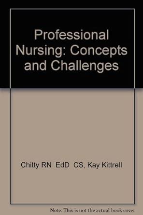 Buy Professional Nursing: Concepts and Challenges Book Online at Low ...