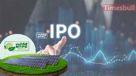 NTPC Green IPO Update: Government’s Green Energy Play Opens Today—What ...