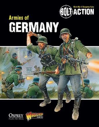 Bolt Action: Armies of Germany eBook : Games, Warlord, Kinrade, Warwick ...