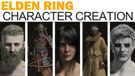 Elden Ring Character Creation (All Classes, Full Customization Options ...