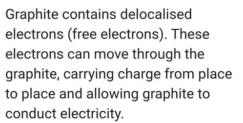 Why Graphite conduct Electricity? - Brainly.in