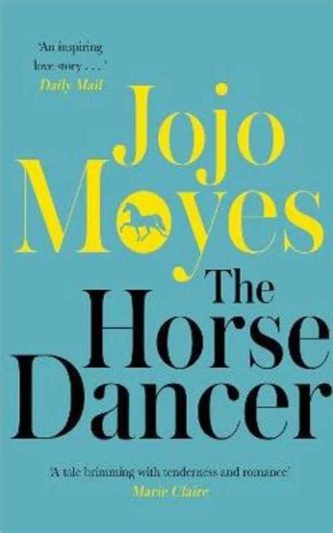 The Horse Dancer by Jojo Moyes — eLocalshop