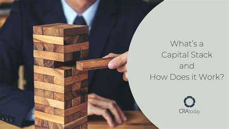 What’s a Capital Stack and How Does it Work? - CRA Today