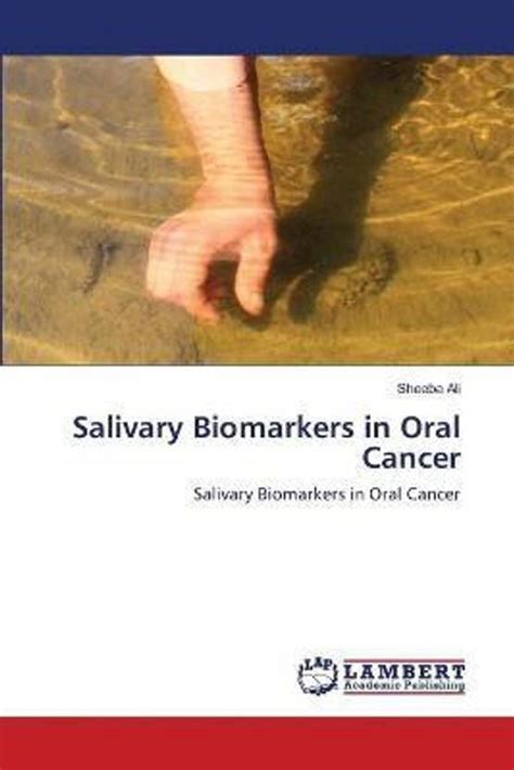 Salivary Biomarkers in Oral Cancer: Buy Salivary Biomarkers in Oral ...