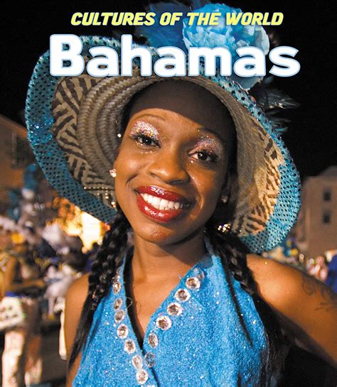 Bahamas (Cultures of the World) : Nevins, Debbie, Barlas, Robert, Yong ...