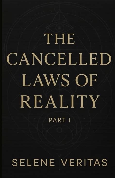 The Cancelled Laws of Reality Part 1: Ancient Codes for Energetic ...