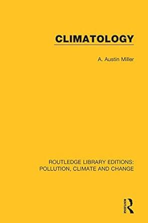 Climatology (Routledge Library Editions: Pollution, Climate and Change ...