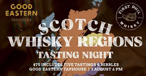 Scotch Whisky Regions Tasting Night - with First Phil Whisky at Good ...