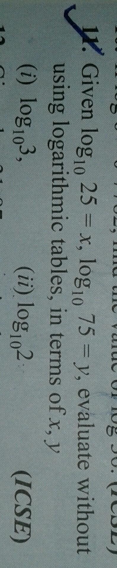 given log 25 =x.log 75 =y.evaluate in terms of x and y(1)log 3(2)log ...