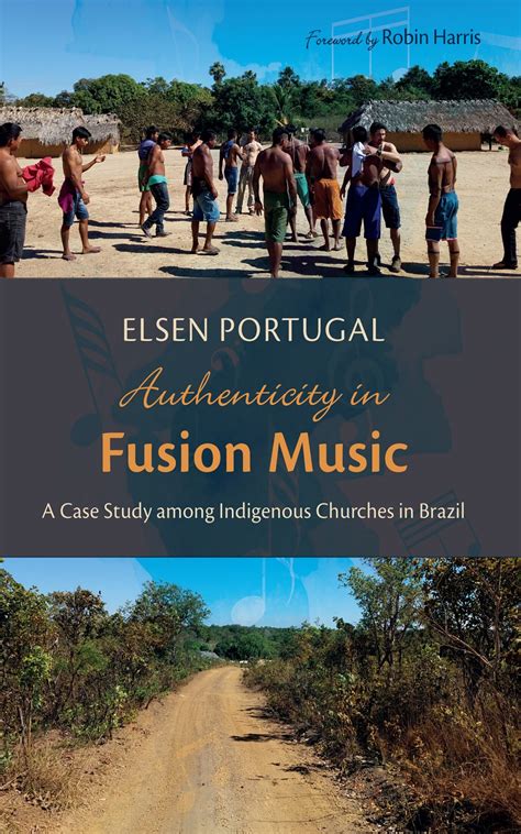 Authenticity in Fusion Music: A Case Study among Indigenous Churches in ...