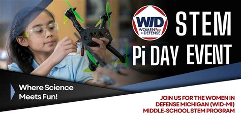 Women in Defense-Michigan STEM Program: Pi-Day, Workforce Development ...