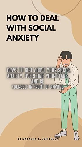 How to Deal with Social Anxiety: Ways to Rise Above Your Social Anxiety ...