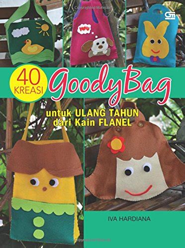 Buy 40 Kreasi Goodybag untuk Ulang Tahun dari Kain Flanel (Indonesian ...