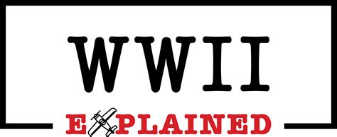Image result for WWII Explained