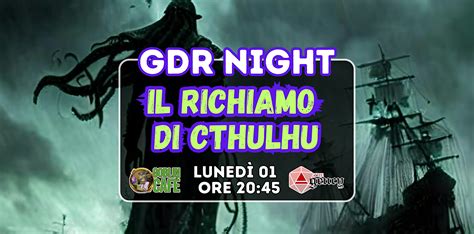 GDR Night - il richiamo di Cthulhu, Via del Borghetto, 31, Pisa, 1 July ...