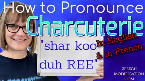 How to Pronounce Charcuterie in English and French - YouTube