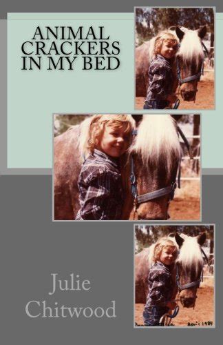 Animals Crackers In My Bed eBook : Chitwood,Julie: Amazon.in: Kindle Store