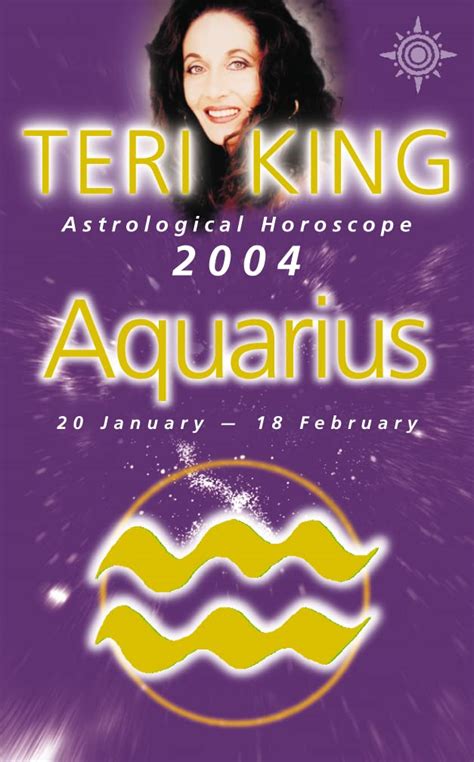 Teri King Astrological Horoscope 2004: Aquarius (Teri King's ...