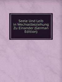 Amazon.in: Buy Seele Und Leib in Wechselbeziehung Zu E Book Online at ...