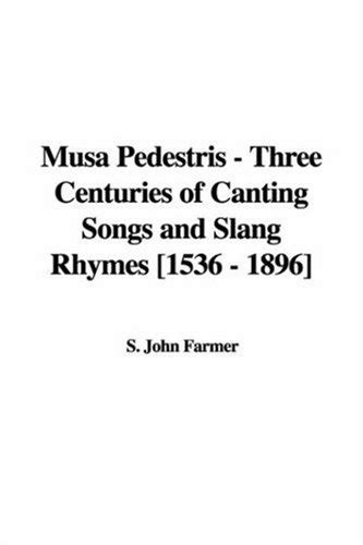 Buy Musa Pedestris: Three Centuries of Canting Songs and Slang Rhymes ...