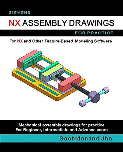 SIEMENS NX ASSEMBLY DRAWINGS: Assembly Practice Drawings For SIEMENS NX ...