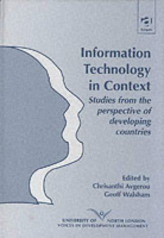 Buy Information Technology in Context: Studies from the Perspective of ...