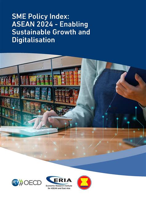 SME Policy Index ASEAN 2024 Enabling Sustainable Growth and Digitalisation | Economic Research ...