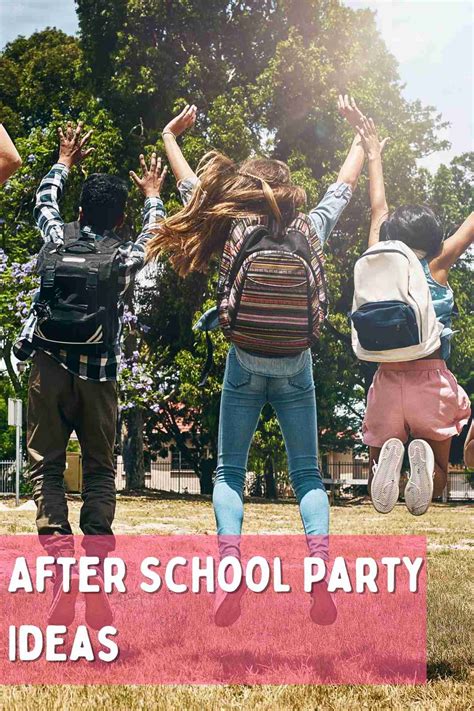 73 After School Party Ideas To Kick Off The Year - momma teen