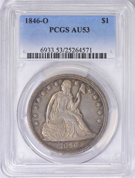 1846-O Seated Liberty Silver Dollar PCGS AU-53 (Toned) (Item 1683896 ...