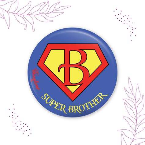 Superman Brother Round Fridge Magnet – Bhai Please India