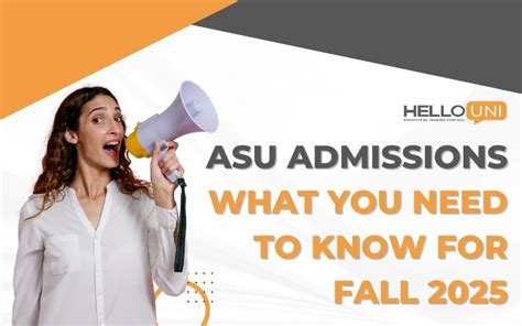 ASU Admissions: What You Need to Know for Fall 2025 - Hellouni Blogs