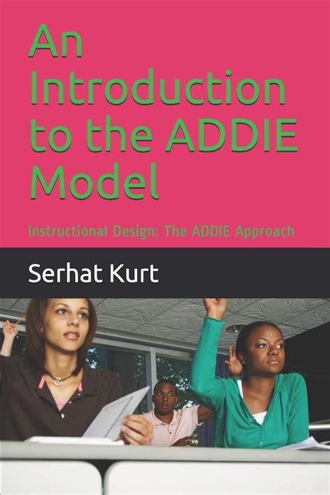 Buy An Introduction to the ADDIE Model: Instructional Design: The ADDIE ...