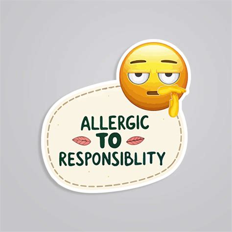 Allergic to Responsibility Witty Stickers
