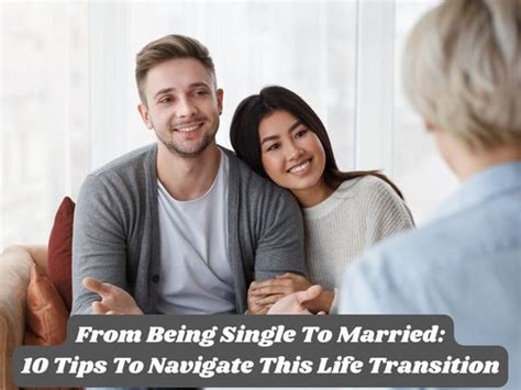 From Being Single to Married: 15 Tips to Navigate this Life Transition