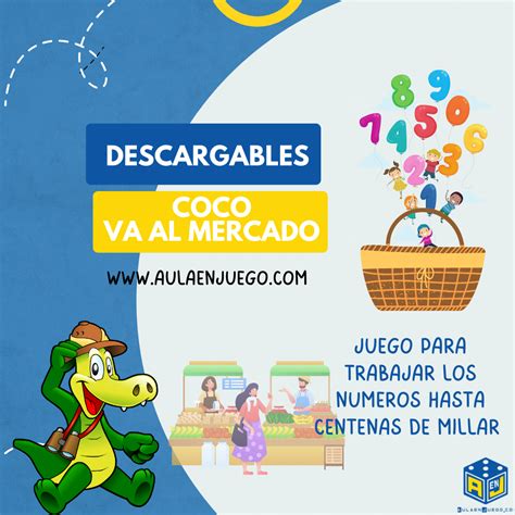 COCO VA AL MERCADO. JUEGO DE DESCOMPOSICIÓN DE NÚMEROS - Aula en Juego