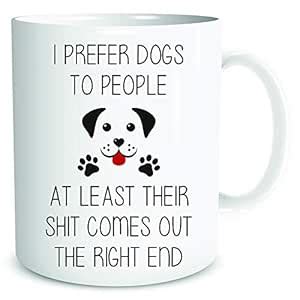 Buy Funny Mugs Coffee Mug I Prefer Dogs to People Dog Mum Dog Dad Dog ...