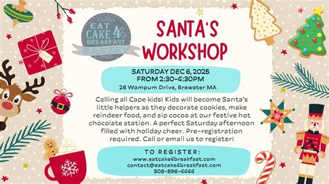 Santas Workshop for Kids @ Eat Cake 4 Breakfast, 26 Wampum Drive ...
