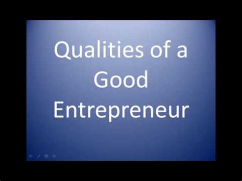 Qualities/Characteristics/Traits of a good/successful entrepreneur ...
