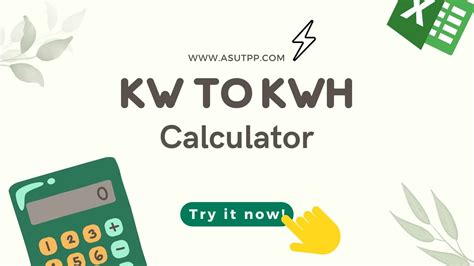 Convert Kilowatts to Kilowatt-Hours Easily with Our Calculator - Asutpp