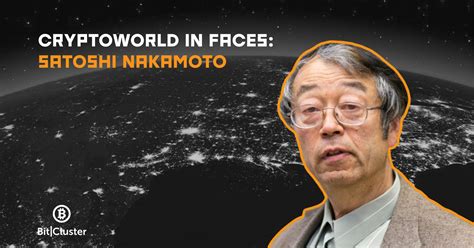 Cryptoworld in faces: Satoshi Nakamoto — Teletype