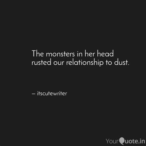 The monsters in her head ... | Quotes & Writings by Jatin Aswal | YourQuote