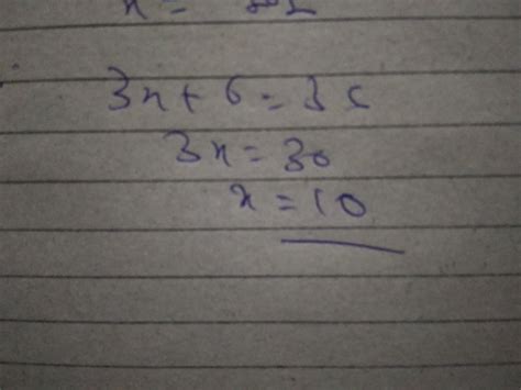 If 6 is added thrice a number, the result is 36. Find the number ...